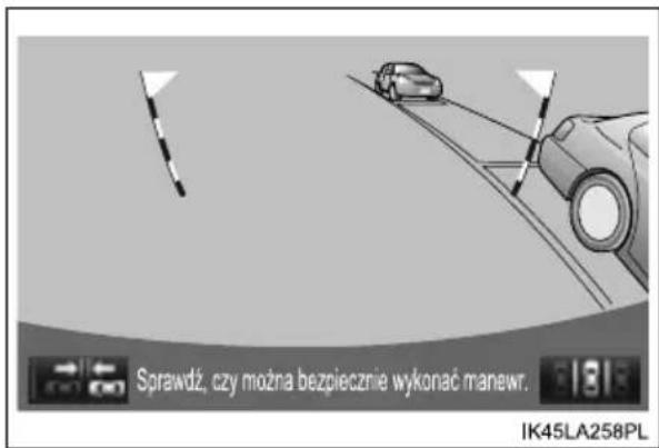 Sprawdź, czy można bezpiecznie wykonać manewr. IK45LA258PL