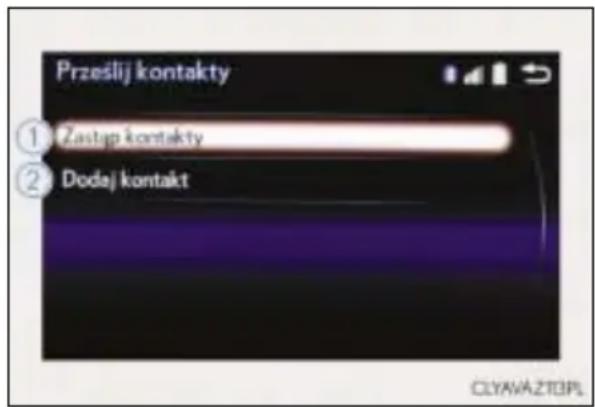 Przeslij kontakty ① Zastup kontakty ② Dodej kontakt CLYAVA.ZT3PL