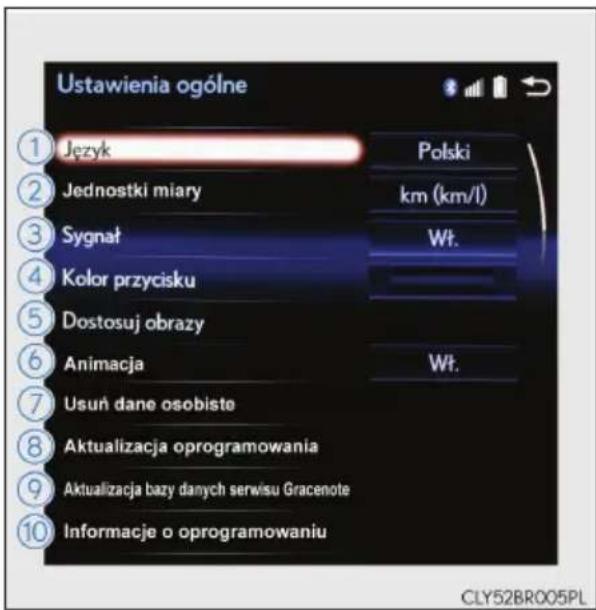 Ustawienia ogólne ① Język Polski ② Jednostki miary km (km/l) ③ Sygnał Wt. ④ Kolor przycisku ⑤ Dostosuj obrazy ⑥ Animacja Wt. ⑦ Usuń dane osobiste ⑧ Aktualizacja oprogramowania ⑨ Aktualizacja bazy danych serwisu Gracenote ⑩ Informacje o oprogramowaniu CLY52BR005PL
