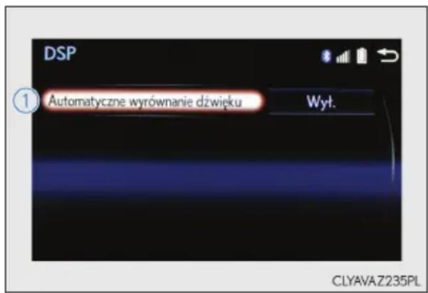DSP ① Automatyczne wyrównanie dźwięku Wyt. CLYAVA.Z235PL