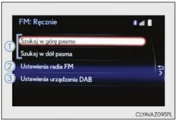FM: Ręcznie Szukaj w góre pasma Szukaj w dół pasma Ustawienia radia FM Ustawienia urządzenia DAB CLYAVA Z095PL