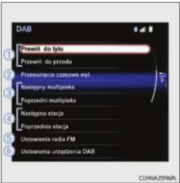 DAB 1 Prewiń do tyłu 2 Przewiń do przodu 3 Przesunięcie czasowe wyl 4 Następny multipleks 5 Poprzedni multipleks 6 Następna stacja 7 Poprzednia stacja 8 Ustawienia radia FM 9 Ustawienia urządzenia DAB CLYAWAZ096PL