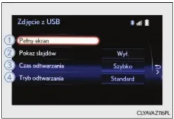 Zdjęcie z USB ① Petny ekran ② Pokaz slajdów Wył. ③ Czas odtwarzania Szybko ④ Tryb odtwarzania Standard CLYAVAZT6PL