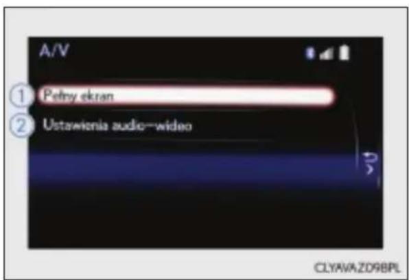 A/V ① Pefny ekran ② Ustawienia audio-video CLYAVA.Z098PL
