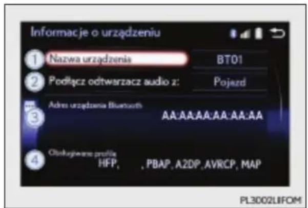 Informacje o urzędzeniu ① Nazwa urzȩdzenia BT01 ② Podlącz odtwarzacz audio z: Pojezd Adres urzȩdzenia Bluetooth AA:AA:AA:AA:AA:AA ③ Obtukwane prodlie HFP, , PBAP, A2DP, AVRCP, MAP PL3002LIFOM