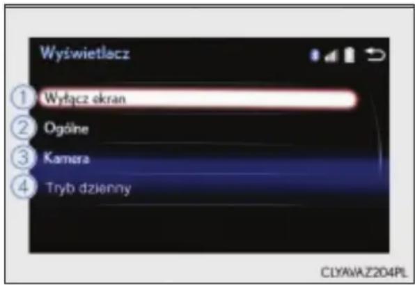 Wyświetlącz ① Wyłącz okran ② Ogólne ③ Kamera ④ Tryb dzienny CLYAWAZ204PL