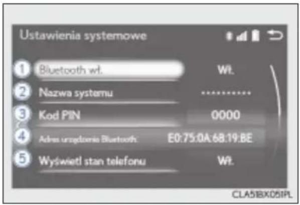 Ustawienia systemowe ① Bluetooth wt. Wt. ② Nazwa systemu ******** ③ Kod PIN 0000 ④ Adres urządzenia Bluetooth E0:75:0A:68:19:BE ⑤ Wyswietl stan telefonu Wt. CLA5BX05IPL