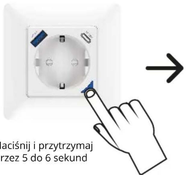 laciśnij i przytrzymaj rzez 5 do 6 sekund
