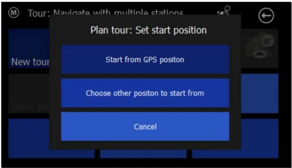 Plan tour: Set start position Start from GPS positon Choose other positon to start from Cancel