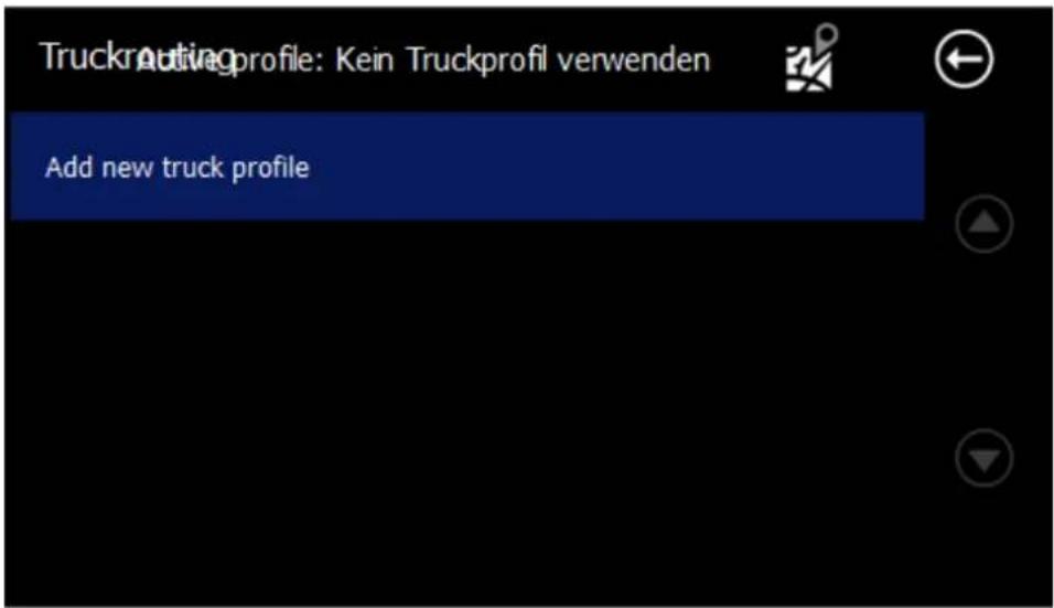 Truckroutingprofile: Kein Truckprofil verwenden Add new truck profile