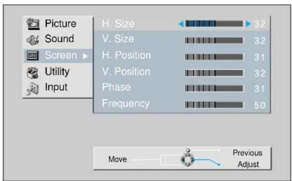 Picture Sound Screen Utility Input H. Size V. Size H. Position V. Position Phase Frequency 32 32 31 32 31 50 Move Previous Adjust
