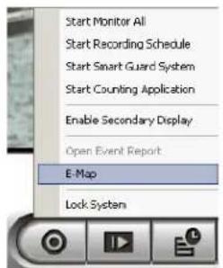 Start Monitor All Start Recording Schedule Start Smart Guard System Start Counting Application Enable Secondary Display Open Event Report E-Map Lock System