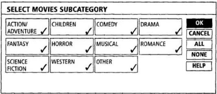 SELECT MOVIES SUBCATEGORY ACTION/ ADVENTURE ✓ CHILDREN ✓ COMEDY ✓ DRAMA ✓ FANTASY ✓ HORROR ✓ MUSICAL ✓ ROMANCE ✓ SCIENCE FICTION ✓ WESTERN ✓ OTHER ✓ OK CANCEL ALL NONE HELP