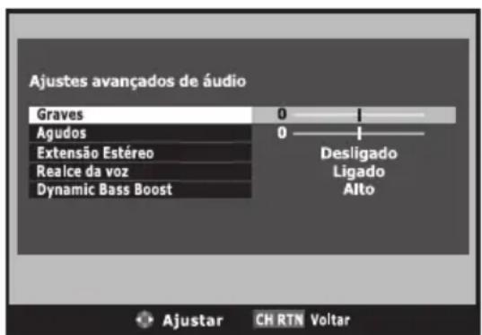 Ajustes avançados de áudio Graves 0 Agudos 0 Extensão Estéreo Realce da voz Dynamic Bass Boost Desligado Ligado Alto Ajustar CH RTN Voltar