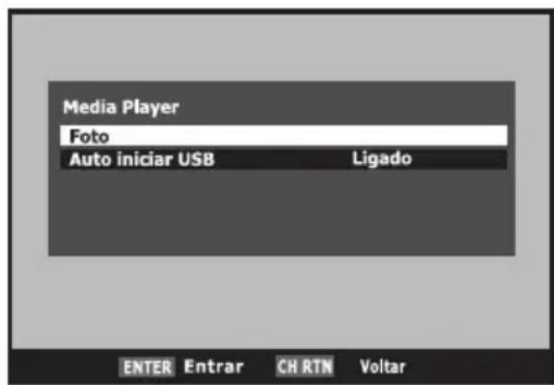 Media Player Foto Auto iniciar USB Ligado ENTER Entrar CH RTN Voltar