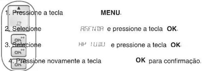 1. Pressione a tecla 2. Seleção 3. Seleção 4. Pressione novamente a tecla MENU. ASSENIR e pressione a tecla OK. HP 1000 e pressione a tecla OK. OK para confirmação.