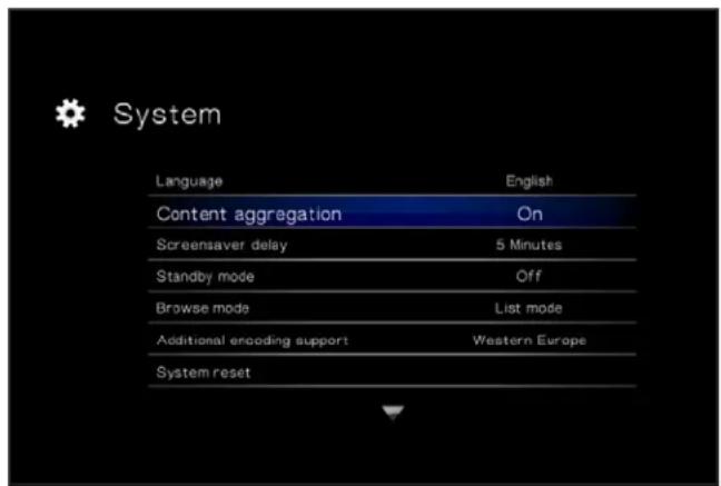 System Language English Content aggregation On Screensaver delay 5 Minutes Standby mode Off Browse mode List mode Additional encoding support Western Europe System reset
