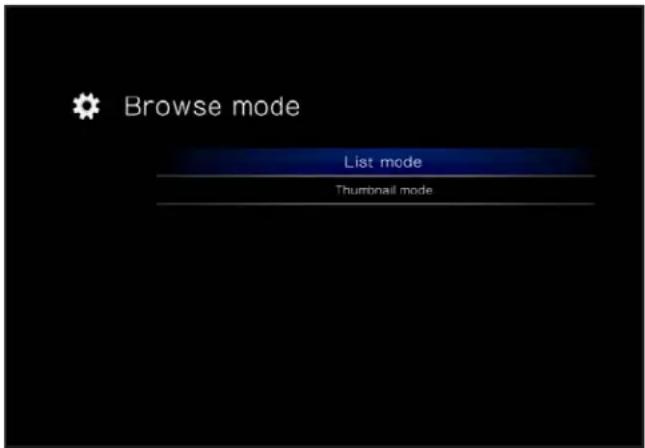 Browse mode List mode Thumbnail mode