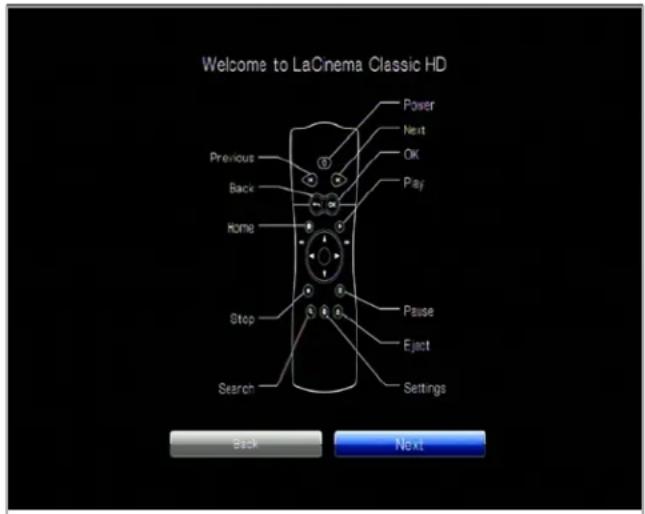 Welcome to LaCinema Classic HD Previous Back Home Stop Search Power Next OK Play Pause Eject Settings Back Next