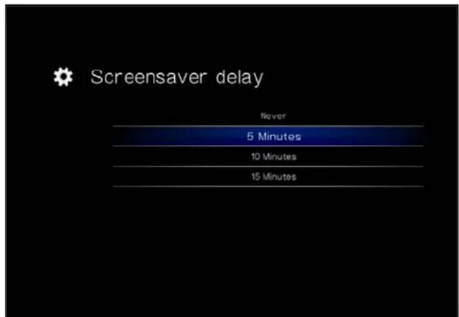 Screensaver delay Never 5 Minutes 10 Minutes 15 Minutes