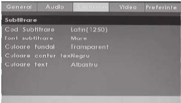 General Audio Subtitrare Video Preferinte Subtitrare Cod Subtitrare Latin(1250) Font subtitrare Mare Culoare fundal Transparent Culoare contur texNegru Culoare text Albastru