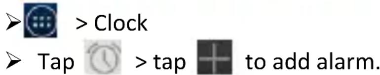 > > Clock Tap > tap + to add alarm.