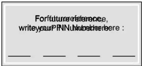 For future reference, write your PIN Number here :