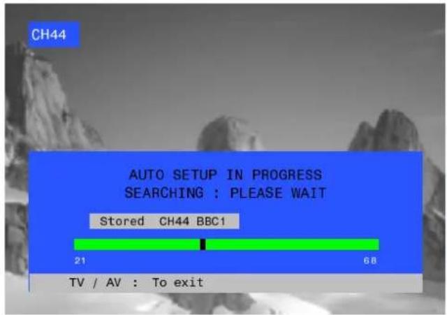 CH44 AUTO SETUP IN PROGRESS SEARCHING : PLEASE WAIT Stored CH44 BBC1 21 68 TV / AV : To exit