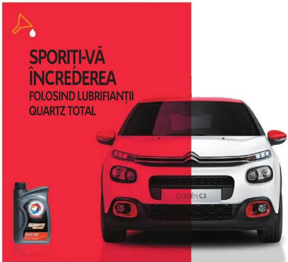SPORITI-VA ÎNCREDEREA FOLOSIND LUBRIFIANTI QUARTZ TOTAL CITROEN C3