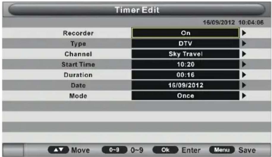 Timer Edit 16/09/2012 10:04:06 Recorder On Type DTV Channel Sky Travel Start Time 10:20 Duration 00:16 Date 16/09/2012 Mode Once Move 0~9 0~9 Ok Enter Menu Save