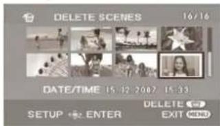 DELETE SCENES 16/16 DATE/TIME 15.12 2007 15:33 SETUP ENTER DELETE EXIT MENU
