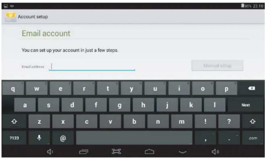 Account setup Email account You can set up your account in just a few steps. Email address Manual setup q w e r t y u i o p a s d f g h j k l Next z x c v b n m ! ? ?123 @ , . com
