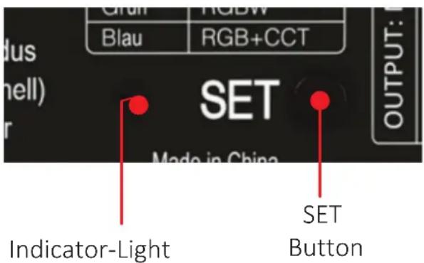 Gruh RGBW Blau RGB+CCT dus hell) SET Made in China OUTPUT: Indicator-Light SET Button