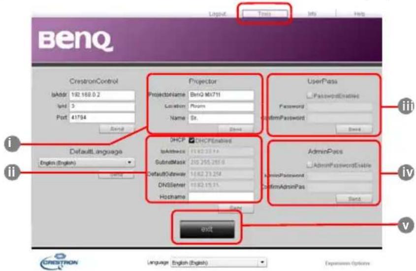 BenQ CrestronControl IsAddr 192.168.0.2 IsId 3 Port 41794 Add DefaultLanguage English (English) Projector ProjectorName BenQ MX711 Location Room Name Sr. DHCP DHCPEnabled IsAddress 15.82.33.14 SubmitMask 255.255.255.6 DefaultSystemer 16.82.23.254 DNSServer 16.82.15.25 Hosname UserPass Password ConfirmPassword Send AdminPass AdminPasswordEnable AdminPassword ConfirmAdminPass Send Exit Language: English (English) Expenses Options