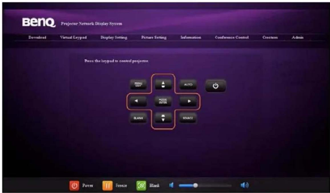 BenQ Projector Network Display System Download Virtual Keypad Display Setting Picture Setting Information Conference Control Creations Admin Press the keypad to control projector. MENU BUY AUTO MODE ENTER Blank SOURCE Power Freeze Blank