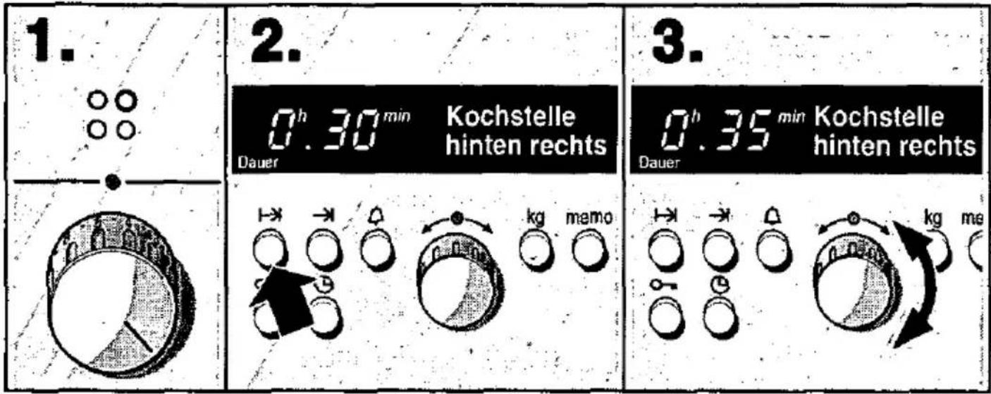1. 2. 3. 0h 30 min Kochstelle Dauer hinten rechts 0h 35 min Kochstelle Dauer hinten rechts kg memo kg me