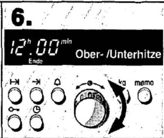6. 12h.00 min Ende Ober-/Unterhitze ↑ → ▲ kg memo