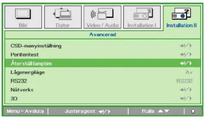 Bild Dator Video / Audio Installation I Installation II Avancerad OSD-menyinställning Periferitest Äterställamptim Lågenergiläge RS232 Nätverks 3D Av RS232 Menu = Avsluta Justera post Rulla