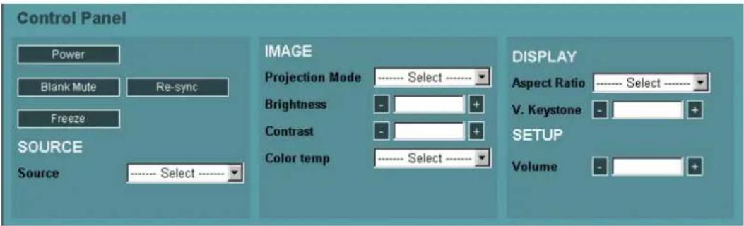 Control Panel Power Blank Mute Re-sync Freeze SOURCE Source ---- Select ---- IMAGE Projection Mode ---- Select ---- Brightness - + Contrast - + Color temp ---- Select ---- DISPLAY Aspect Ratio ---- Select ---- V. Keystone - + SETUP Volume - +