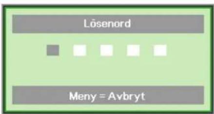 Lösenord Meny = Avbryt