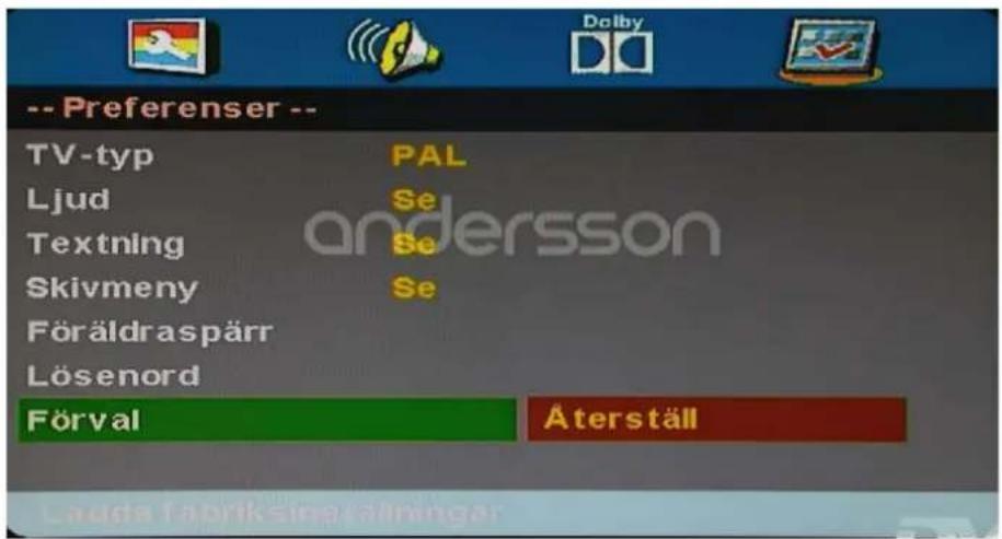 -- Preferenser -- TV-typ PAL Ljud Se Textning Se Skivmeny Se Föräldraspärr Lösenord Förval Äterställ