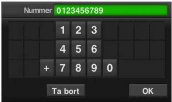 Nummer 0123456789 1 2 3 4 5 6 + 7 8 9 0 Ta bort OK