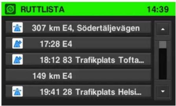 RUTTLISTA 14:39 307 km E4, Södertäljevägen 17:28 E4 18:12 83 Trafikplats Tofta... 149 km E4 19:41 28 Trafikplats Helsinki...