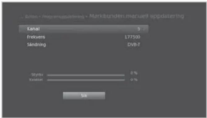 Kanal Frekvers 177500 Sändning DVB-T Stykes 0 % Kvalcker 0 % Sok