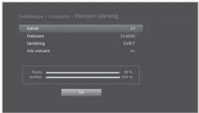 Intileringer - Inklusive - Manual solving Kanal 20 Frekvers 514000 Sändning DVB-T Sök natverk Au Styrks 99% Kvalien 100% Sok