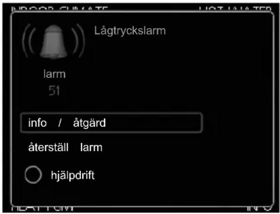Lågtryckslarm larm 51 info / åtgård återställ larm hjälpdrift