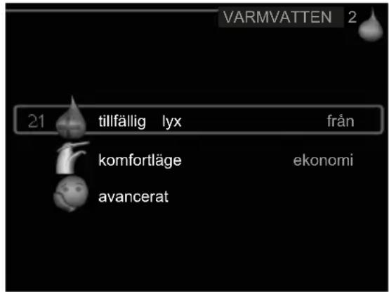 VARMVATTEN 2 21 tillfällig lyx från komfortläge ekonomi avancerat