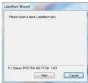 Labelfish Wizard Please insert a stark Labelfish doc. E:\Outsec DVD RW AD-713A 1.03 Next Cancel