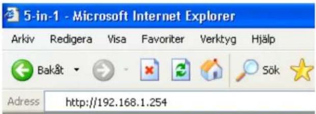 5-in-1 - Microsoft Internet Explorer Arkiv Redigera Visa Favoriter Verktyg Hjälp Bakåt Sök Adress http://192.168.1.254