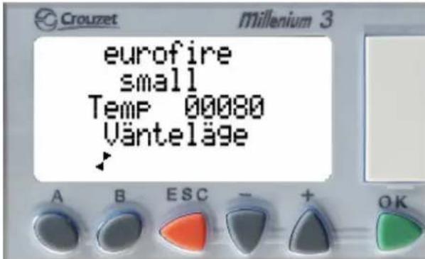 eurofire small Temp 00080 Vänteläge A B ESC - + OK Millenium 3